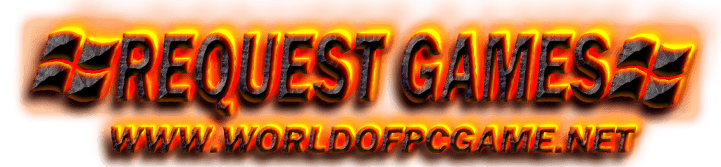 Request Games Worldofpcgames