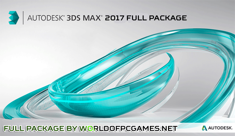 Autodesk 3DS Max 2017 Free Download Full Version By worldofpcgames.com