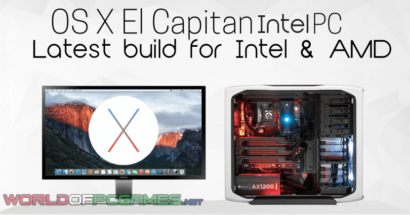 Mac OS X El Capitan Free Download For PC Intel USB Bootable By worldofpcgames.com