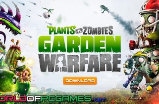 Plant VS Zombies Garden Warfare Free Download PC Game By worldofpcgames.com