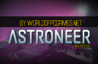 Astroneer Free Download Multiplayer PC Game By worldofpcgames.com