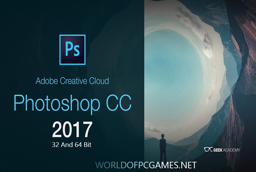 Adobe Photoshop CC 2017 Free Download 32 And 64 Bit Full By worldofpcgames.com