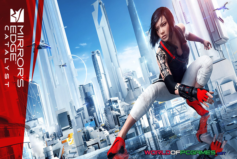 Mirrors Edge Catalyst Free Download PC Game By worldofpcgames.com