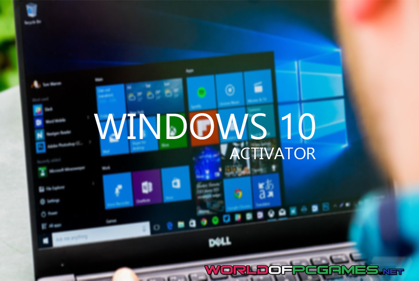 Windows 10 Activator Free Download By worldofpcgames.com