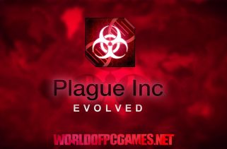 Plague Inc Evolved Free Download PC Gmae By worldofpcgames.com