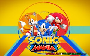 Sonic Mania Free Download PC Game By Worldofpcgames.net