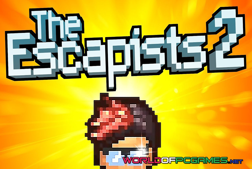 The Escapists 2 Free Download PC Game By worldofpcgames.com