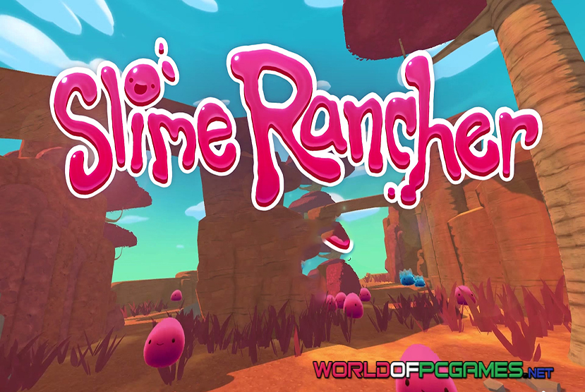 Slime Rancher Free Download PC Game By worldofpcgames.comm