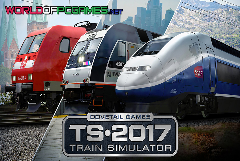 Train Simulator 2017 Free Download PC Game By worldofpcgames.com