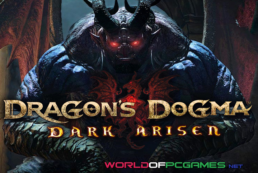 Dragons Dogma Dark Arisen Free Download PC Game By worldofpcgames.comm