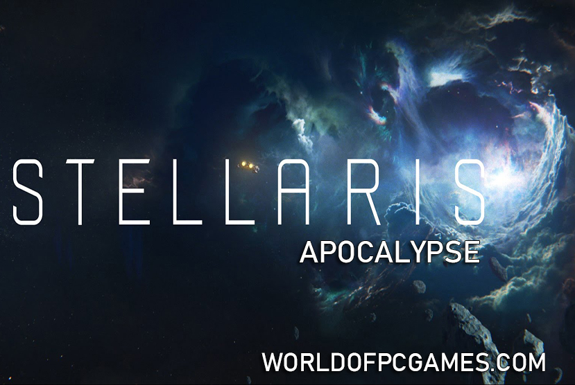 Stellaris Apocalypse Free Download PC Game By worldofpcgames.comm