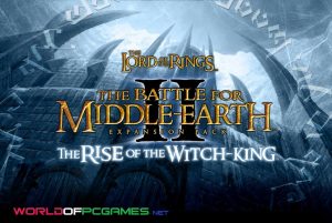 The Lord Of The Rings The Battle For Middle Earth 2 Free Download PC Game By Worldofpcgames.com