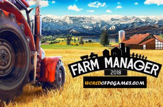 Farm Manager 2018 Free Download PC Game By worldofpcgames.comm