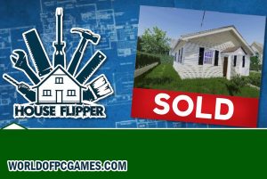 House Flipper Free Download PC Game By Worldofpcgames.com