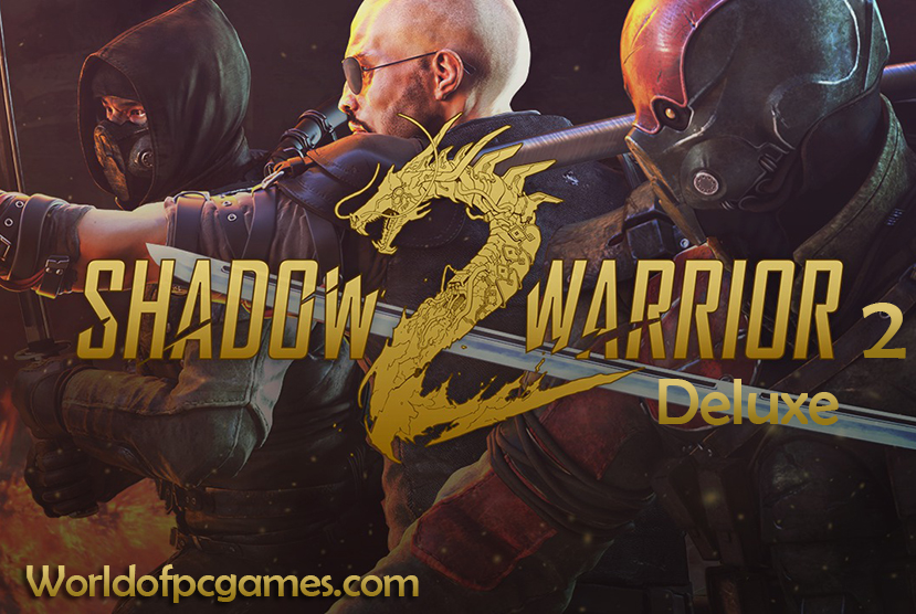 Shadow Warrior 2 Free Download Deluxe Edition By worldofpcgames.comm