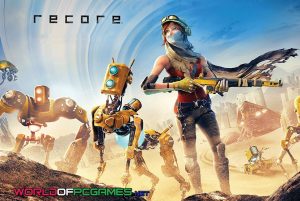 ReCore Free Download PC Game By Worldofpcgames.com