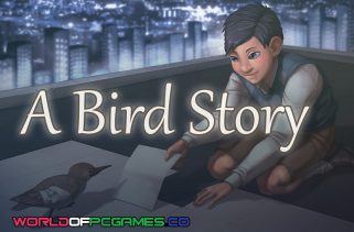 A Bird Story Free Download PC Game By worldofpcgames.com