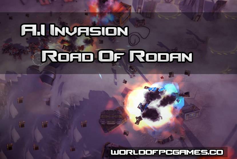 A I Invasion Road Of Rodan Free Download PC Game By worldofpcgames.com