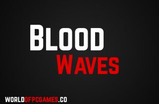 Blood Waves Free Download PC Game By worldofpcgames.com