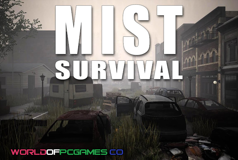 Mist Survival Free Download PC Game By worldofpcgames.com