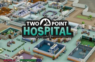 Two Point Hospital Free Download PC Game By worldofpcgames.com