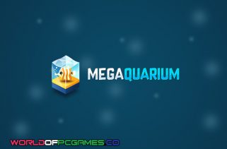 Megaquarium Free Download PC Game By worldofpcgames.com