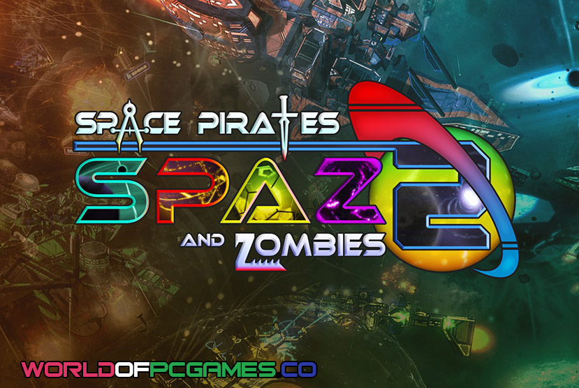 Space Pirates and Zombies 2 Free Download PC Game By worldofpcgames.com