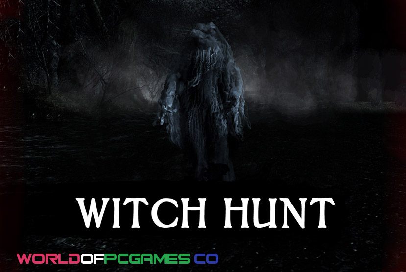 Witch Hunt Free Download PC Game By worldofpcgames.com