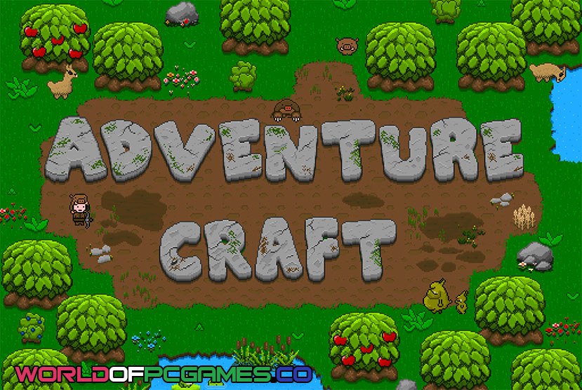 Adventure Craft Free Download PC Game By worldofpcgames.com