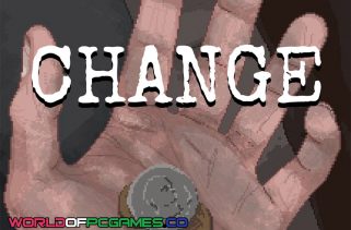 Change A Homeless Survival Experience Free Download PC Game By worldofpcgames.com