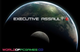 Executive Assault 2 Free Download PC Game By worldofpcgames.com