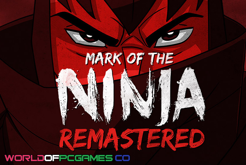 Mark Of The Ninja Remastered Free Download PC Game By worldofpcgames.com