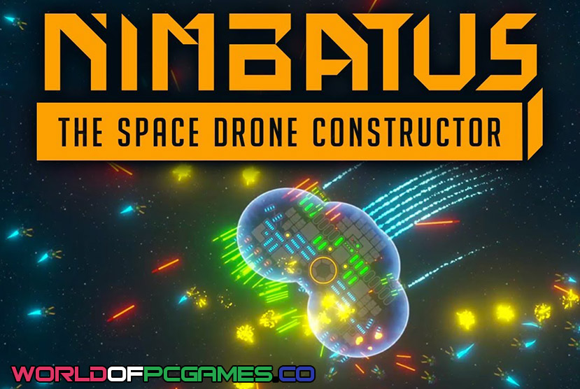 Nimbatus The Space Drone Constructor Free Download PC Game By worldofpcgames.com