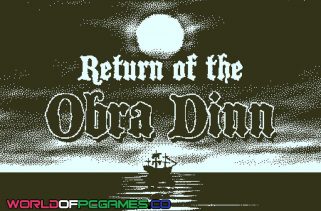 Return Of The Obra Dinn Free Download PC Game By worldofpcgames.com