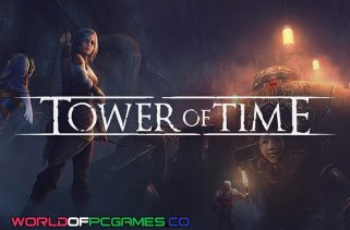 Tower Of Time Free Download PC Game By worldofpcgames.com