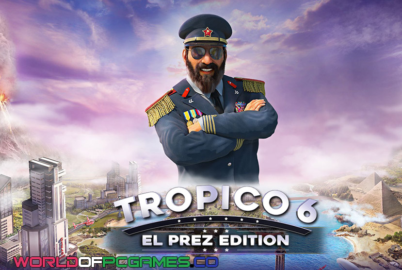 Tropico 6 Free Download PC Game By worldofpcgames.com