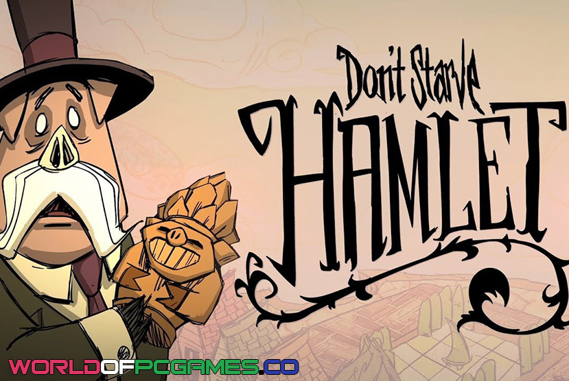 Don't Starve Hamlet Free Download PC Game By worldofpcgames.com