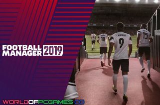 Football Manager 2019 Free Download PC Game By worldofpcgames.com