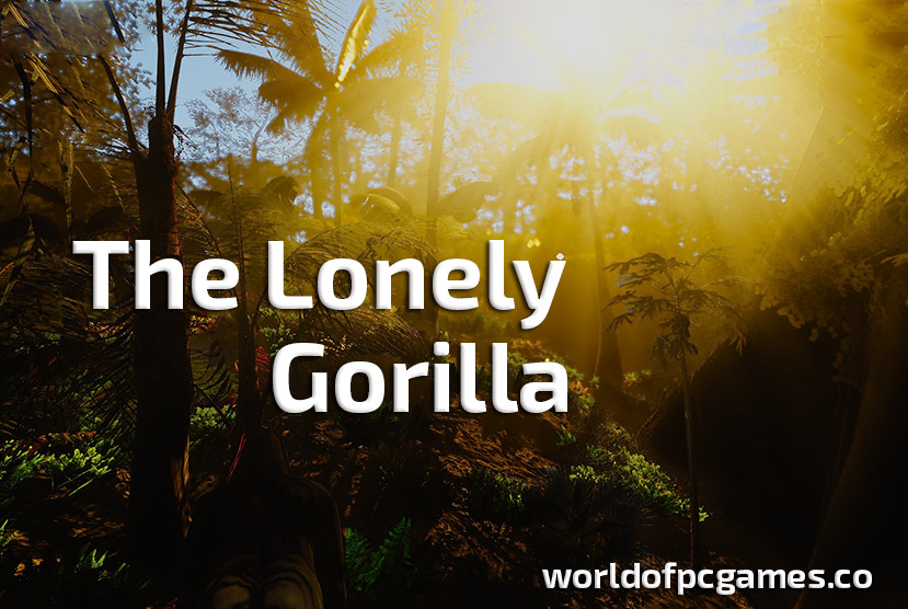 The Lonely Gorilla Free Download PC Game By worldofpcgames.com