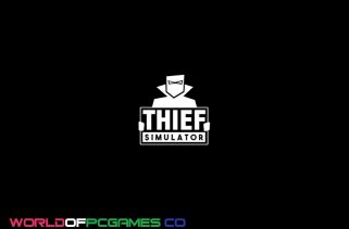 Thief Simulator Free Download PC Game By worldofpcgames.com