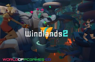 Windlands 2 Free Download PC Game By worldofpcgames.com