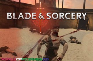 Blade And Sorcery Free Download PC Game By worldofpcgames.com