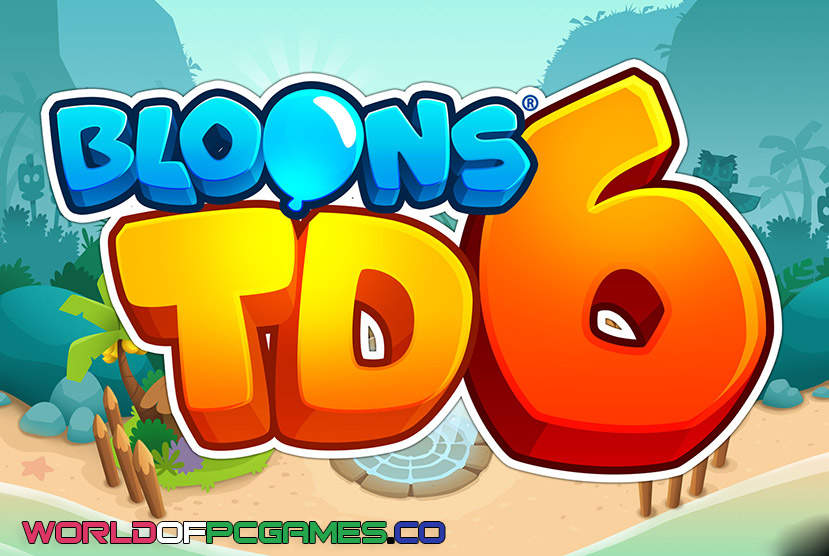 bloons td 6 free download