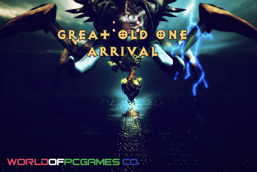 Great Old One Arrival Free Download PC Game By worldofpcgames.com