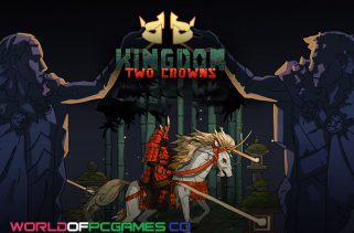 Kingdom Two Crowns Free Download PC Game By worldofpcgames.com