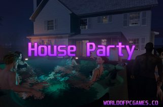 House Party Free Download PC Game By worldofpcgames.com