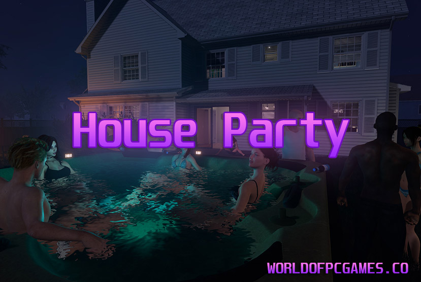 House Party Free Download PC Game By worldofpcgames.com