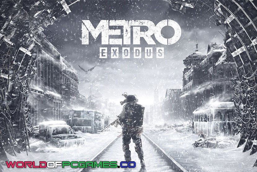 Metro Exodus Free Download PC Game By worldofpcgames.com