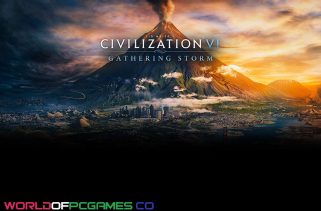 Sid Meier's Civilization VI Gathering Storm Free Download By worldofpcgames.com