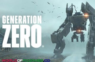 Generation Zero Free Download PC Game By worldofpcgames.com